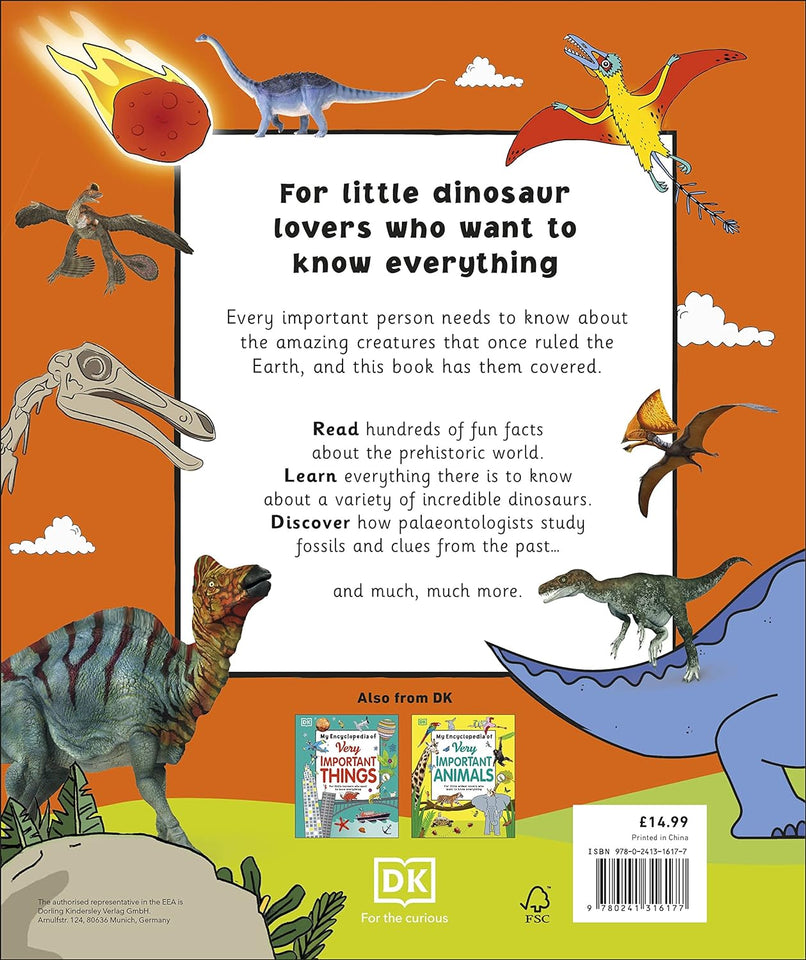 My Encyclopedia of Very Important Dinosaurs: For Little Dinosaur Lovers Who Want to Know Everything (My Very Important Encyclopedias)