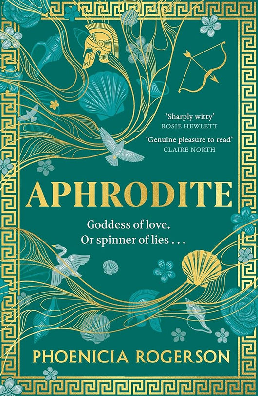 Aphrodite: The dazzling witty bookclub retelling of a new feminist icon for 2025, the most loved goddess and heroine of Mount Olympus and Greek mythology from the award-winning author cover image