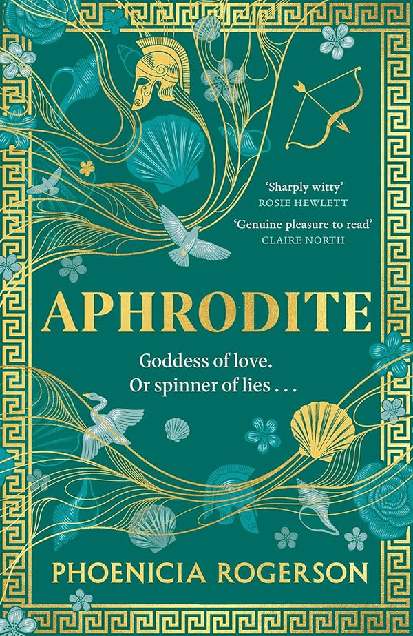 Aphrodite: The dazzling witty bookclub retelling of a new feminist icon for 2025, the most loved goddess and heroine of Mount Olympus and Greek mythology from the award-winning author cover image