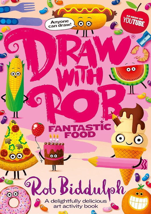 Draw With Rob: Fantastic Food: The brand-new food-themed children’s activity book from bestselling Rob Biddulph filled with illustrations, drawings and fun puzzles – perfect for kids! cover image