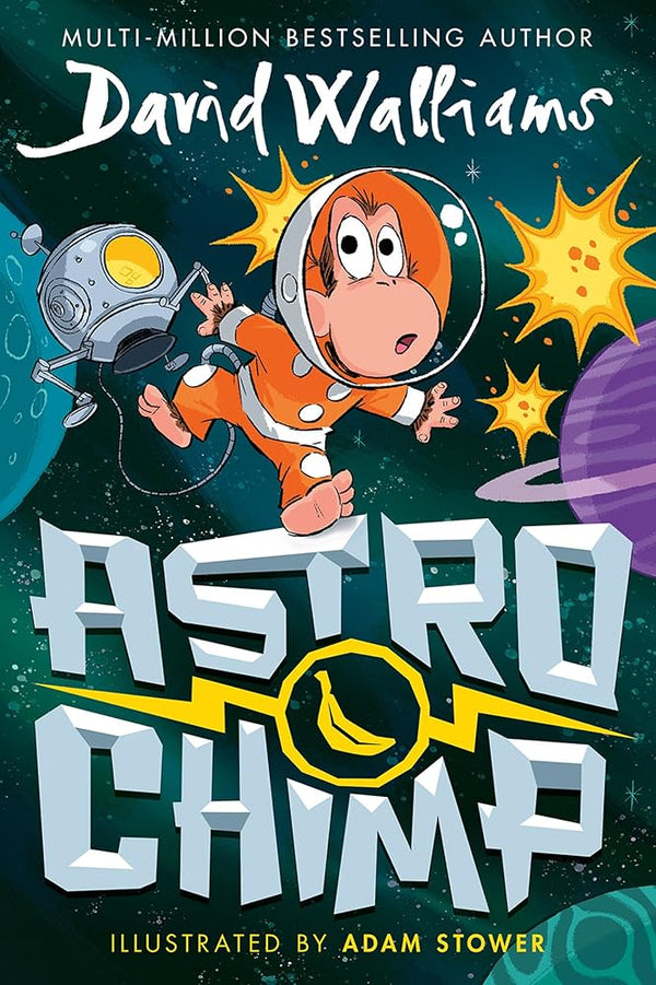 Astrochimp: A funny comic book space adventure for children from the bestselling author of Gangsta Granny cover image
