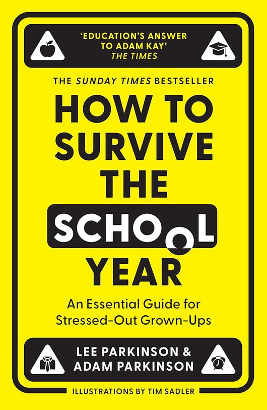How to Survive the School Year: The hilarious new book for parents and teachers from the Sunday Times bestselling authors and hosts of Two Mr Ps in a Pod(cast) cover image