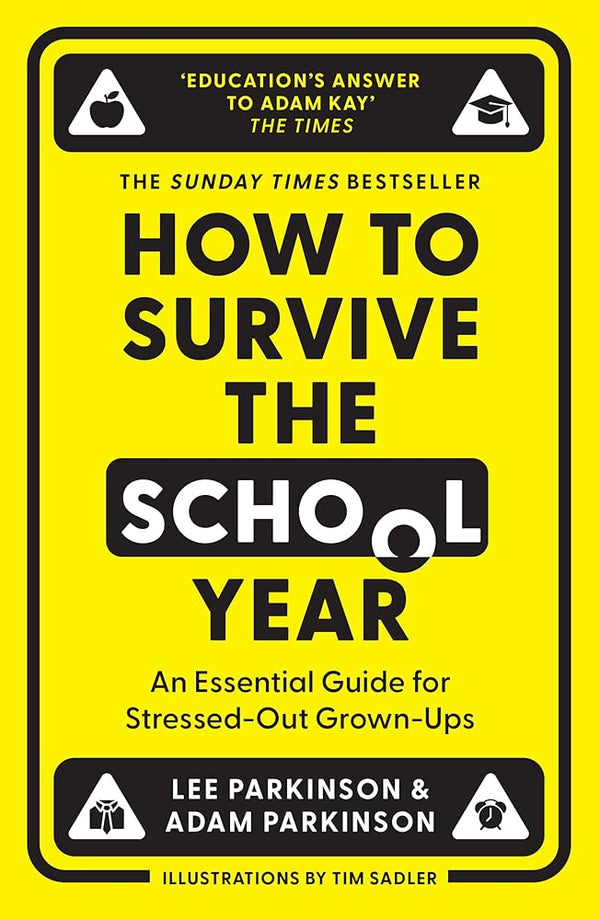 How to Survive the School Year: The hilarious new book for parents and teachers from the Sunday Times bestselling authors and hosts of Two Mr Ps in a Pod(cast) cover image