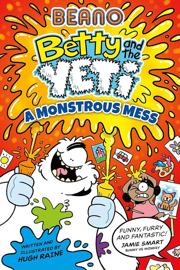 Beano Betty and the Yeti: A Monstrous Mess: Book 2 of the new official Beano children’s illustrated funny graphic novel series – perfect for kids aged 6, 7, 8, 9, and 10! cover image