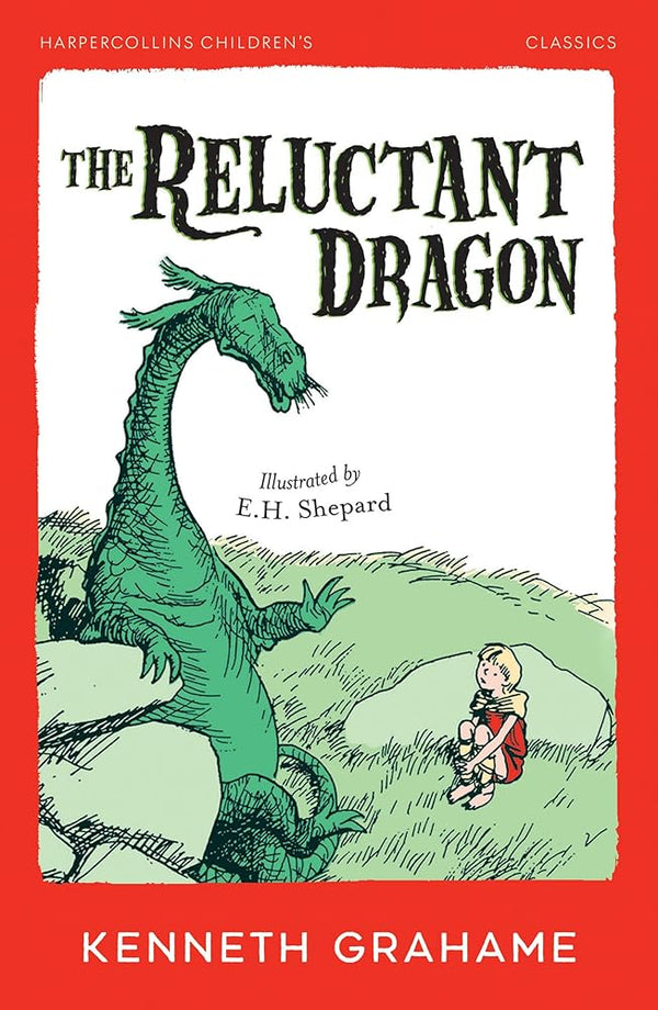 The Reluctant Dragon: Harpercollins Children's Classics cover image