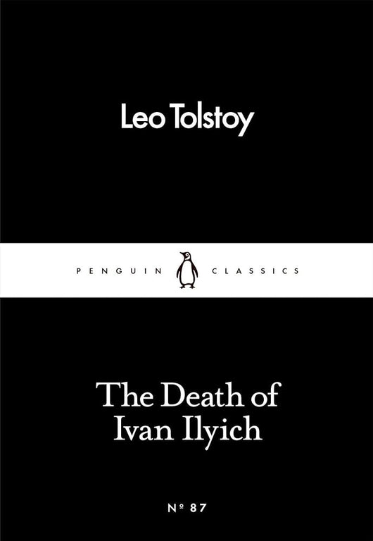 The Death of Ivan Ilyich (Penguin Little Black Classics) cover image