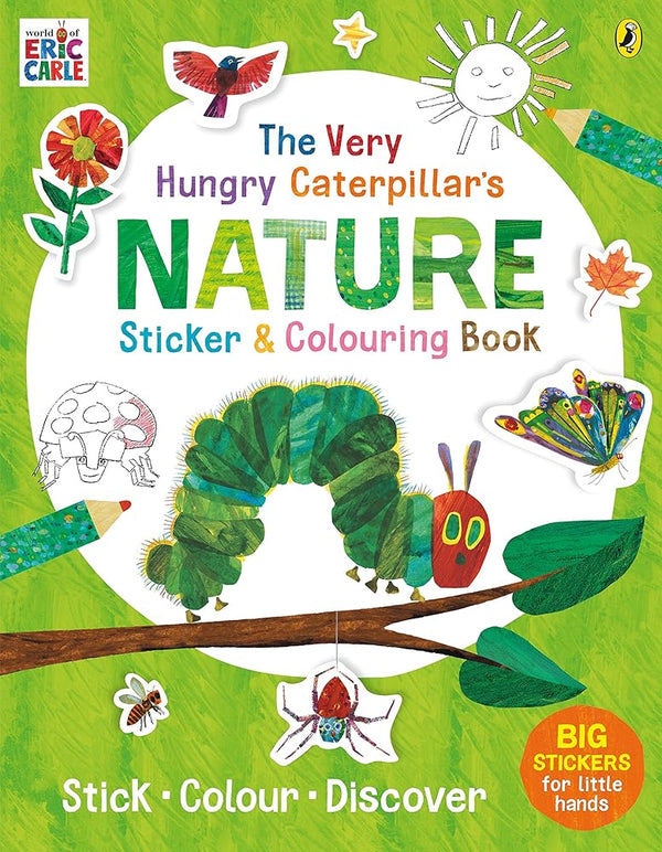 The Very Hungry Caterpillar’s Nature Sticker and Colouring Book cover image