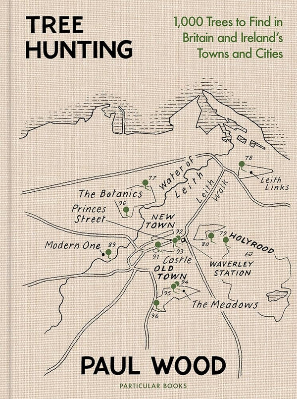 Tree Hunting: 1,000 Trees to Find in Britain and Ireland’s Towns and Cities cover image