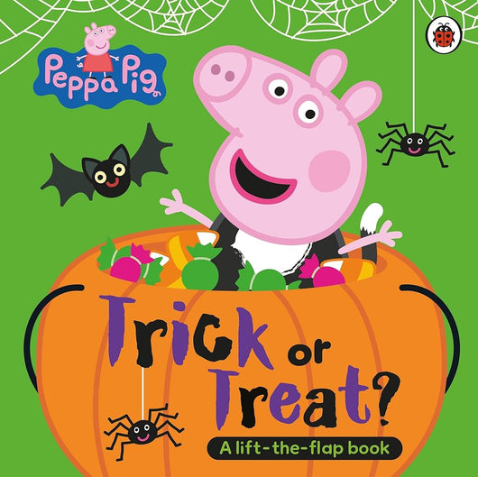 Peppa Pig: Trick or Treat: A Lift-the-Flap Book cover image
