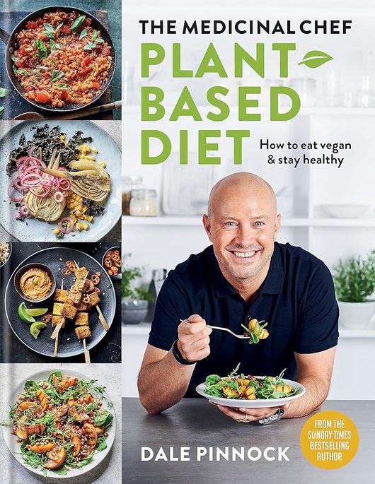 The Medicinal Chef: Plant-based Diet – How to eat vegan & stay healthy cover image