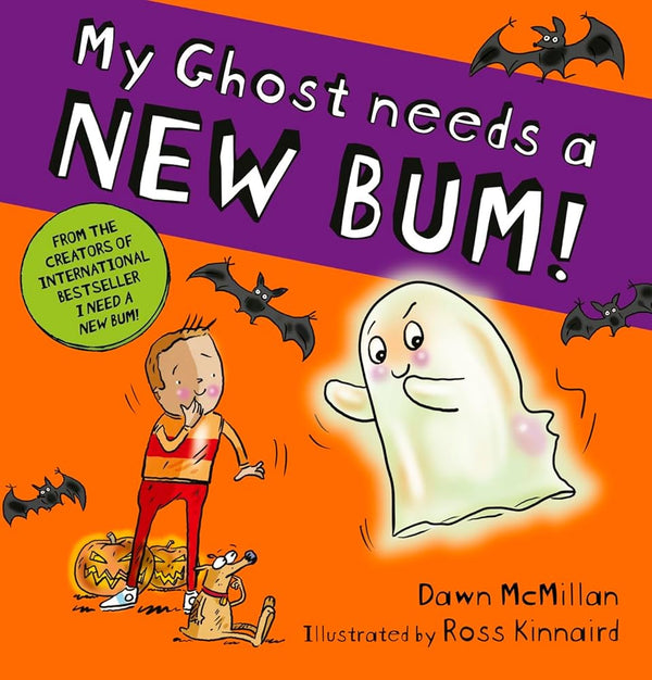 My Ghost Needs a New Bum! (PB) cover image