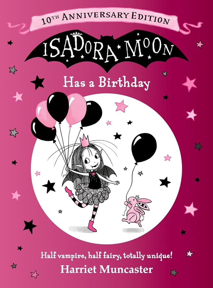 Isadora Moon Has a Birthday: 10th Anniversary Edition (Hardcover