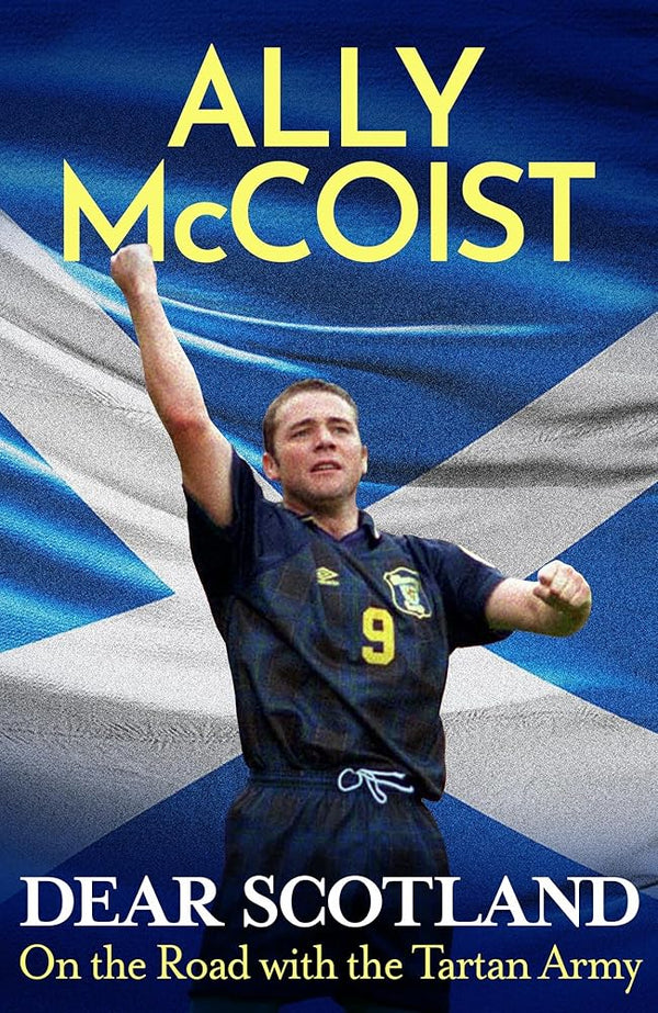 Dear Scotland: On the Road with the Tartan Army cover image