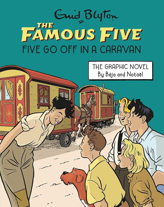 Famous Five Graphic Novel: Five Go Off in a Caravan: Book 6 cover image