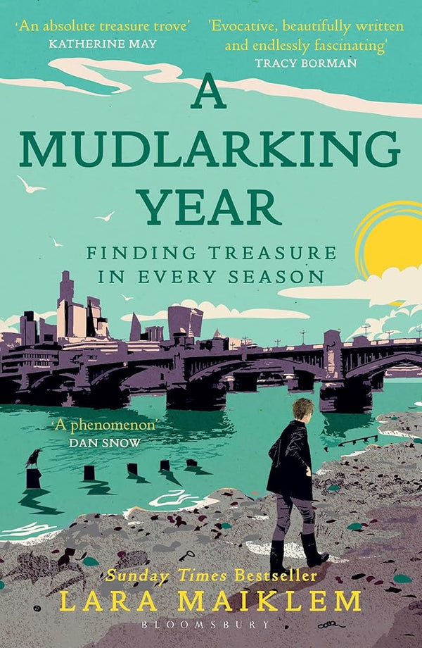 A Mudlarking Year: Finding Treasure in Every Season cover image