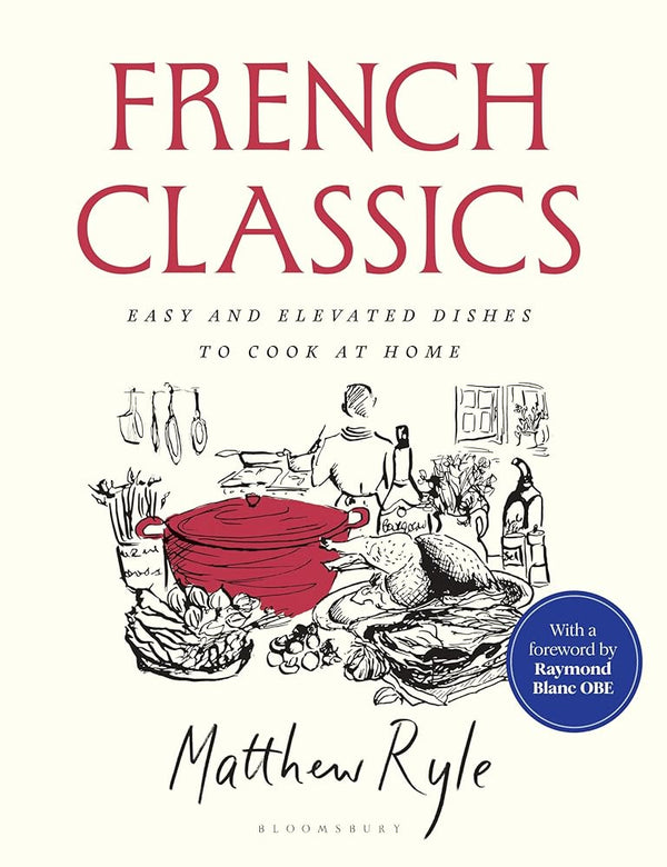 French Classics: Easy and Elevated Dishes to Cook at Home cover image