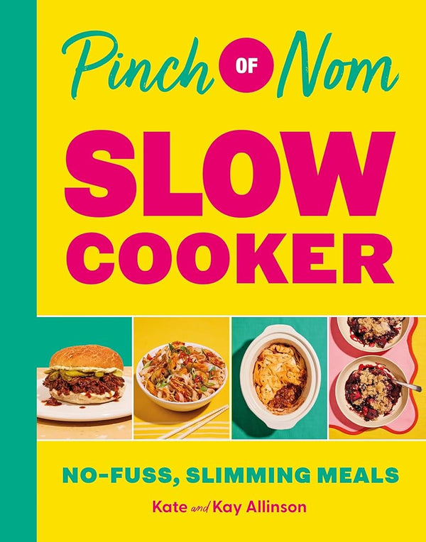 Pinch of Nom Slow Cooker: No-fuss, Slimming Meals cover image