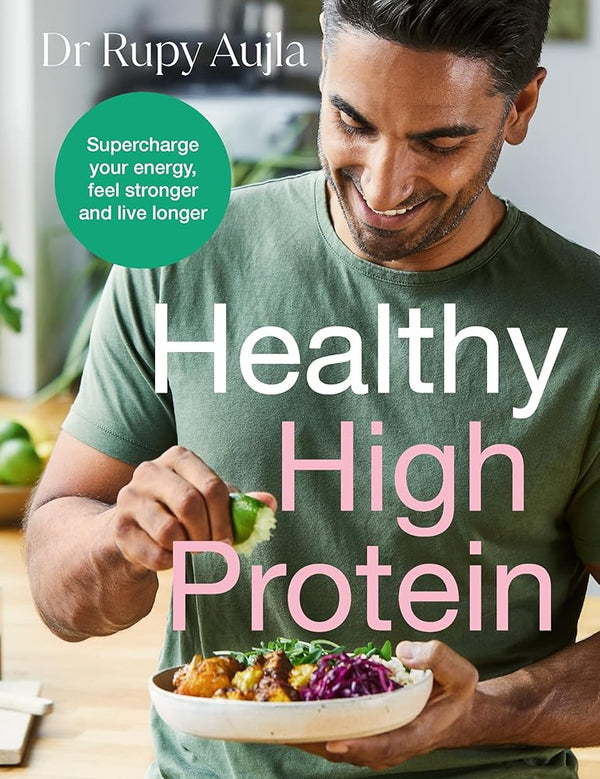 The Doctor's Kitchen: Healthy High Protein: Supercharge your energy, feel stronger and live longer cover image