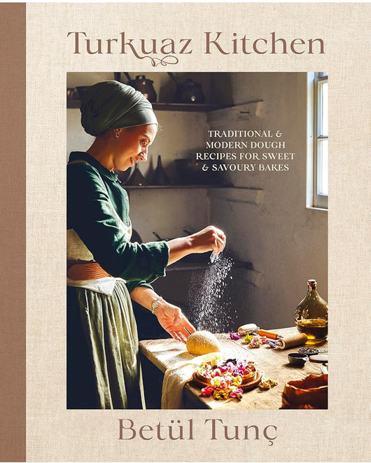 Turkuaz Kitchen: Comforting Recipes for Delicious Sweet & Savoury Bakes cover image