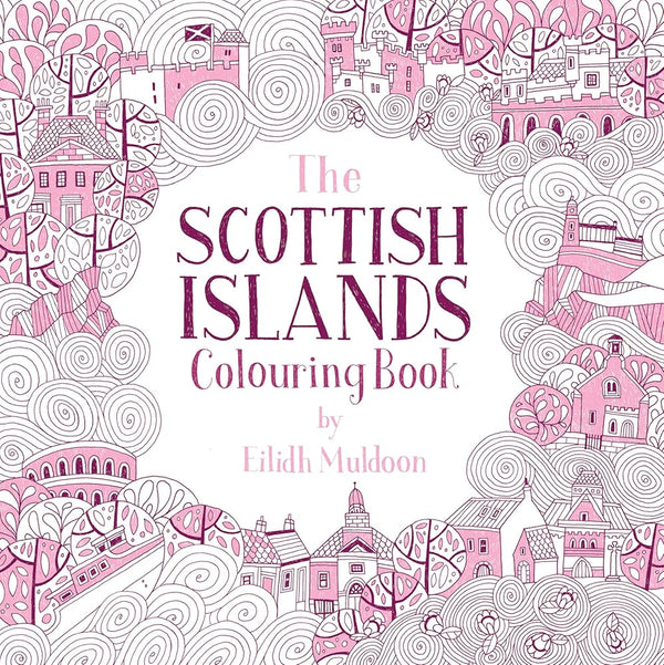 The Scottish Islands Colouring Book (Birlinn Colouring Books) cover image
