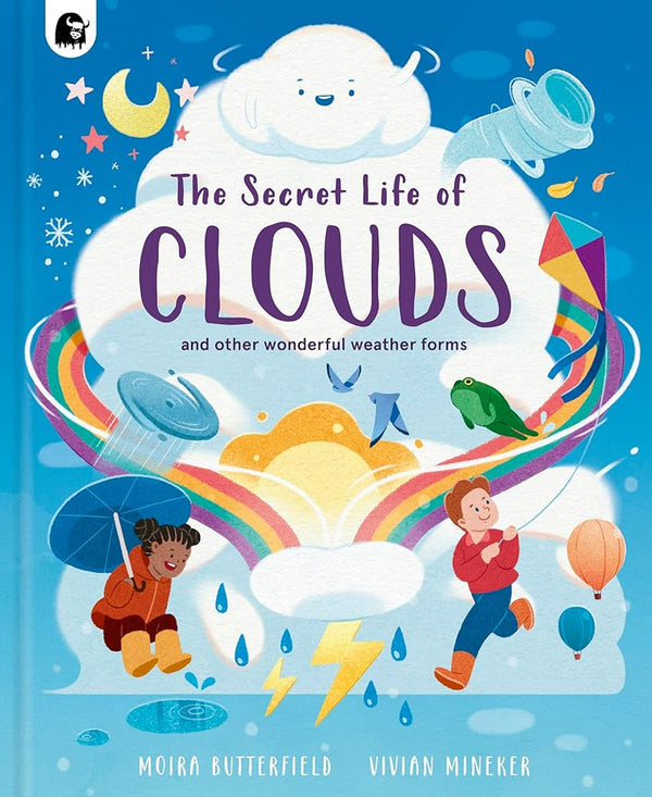 The Secret Life of Clouds: and other wonderful weather forms (Stars of Nature) cover image
