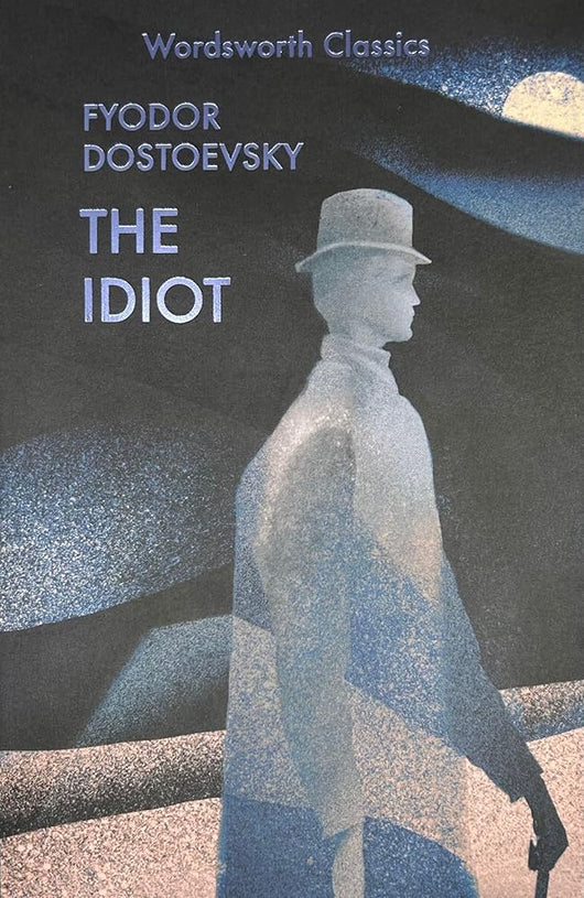 The Idiot (Wordsworth Classics) cover image