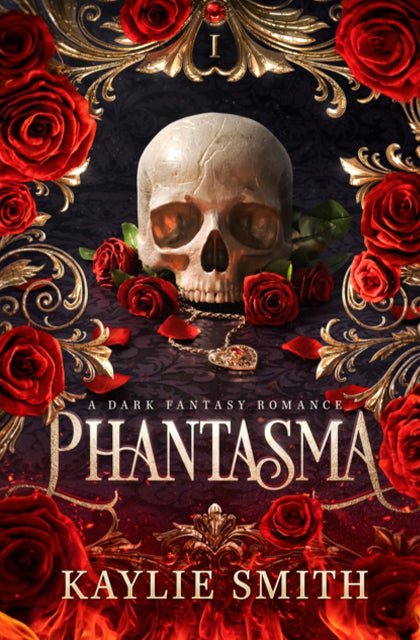 Phantasma : A Dark Fantasy Romance